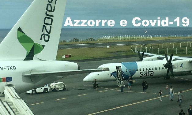 AGGIORNAMENTO Luglio 2022! Azzorre – Portogallo e Covid-19